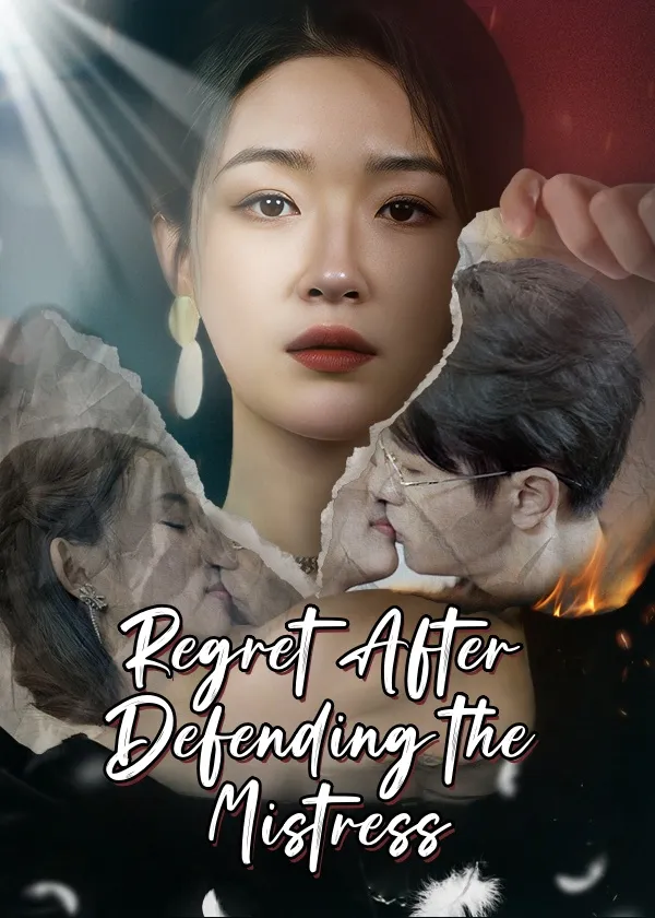 Regret After Defending the Mistress